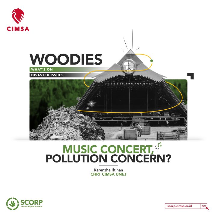 WOODIES – Music Concert, Pollution Concern?