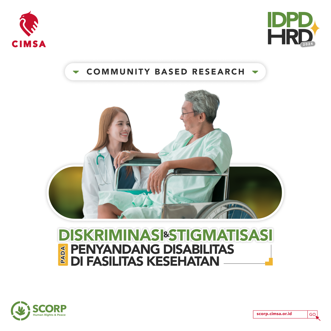 Community Based Research Report: Diskriminasi dan Stigmatisasi pada Penyandang Disabilitas di Fasilitas Kesehatan